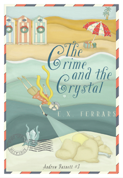 The Crime and the Crystal - Book #3 of the Andrew Basnett
