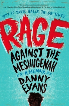 Paperback Rage Against the Meshugenah: Why it Takes Balls to Go Nuts Book