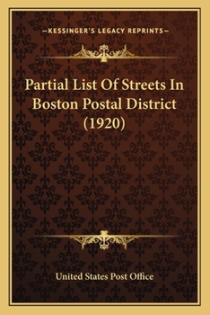 Paperback Partial List Of Streets In Boston Postal District (1920) Book