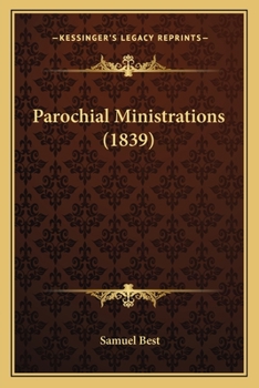 Paperback Parochial Ministrations (1839) Book