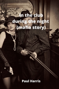 Paperback In the club during the night (mafia story) Book