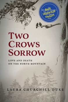 Paperback Two Crows Sorrow: Love and Death on the North Mountain Book