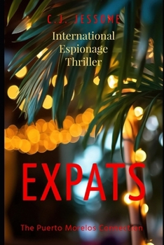 Paperback Expats: The Puerto Morelos Connection Book