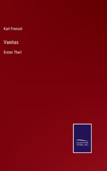 Hardcover Vanitas: Erster Theil [German] Book