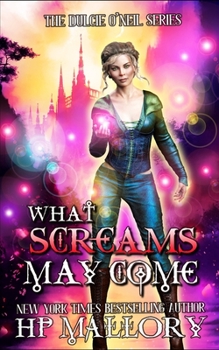 Paperback What Screams May Come: An Urban Fantasy/ Paranormal Romance Book