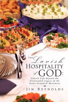 Paperback The Lavish Hospitality of God Book