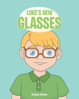 Paperback Luke's New Glasses Book