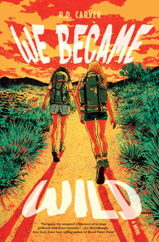 Hardcover We Became Wild Book