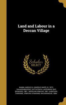 Hardcover Land and Labour in a Deccan Village Book
