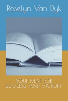 Paperback Your Map for Success and Victory Book
