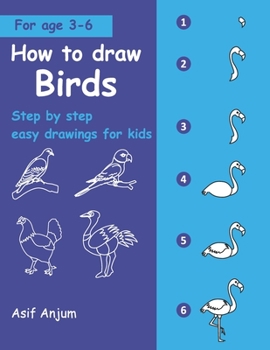 Paperback How to draw Birds: Step by step easy drawings for kids Book