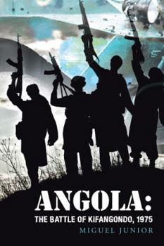Paperback Angola: The Battle of Kifangondo, 1975 Book