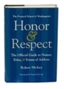 Hardcover Honor & Respect: The Official Guide to Names, Titles, and Forms of Address Book