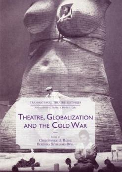 Paperback Theatre, Globalization and the Cold War Book