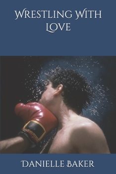Paperback Wrestling With Love Book