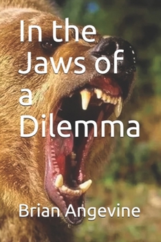 Paperback In the Jaws of a Dilemma Book