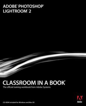 Paperback Adobe Photoshop Lightroom 2 Classroom in a Book [With CDROM] Book