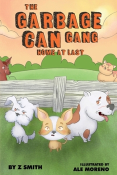 Paperback The Garbage Can Gang Home At Last [Large Print] Book