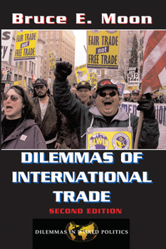 Dilemmas of International Trade - Book  of the Dilemmas in World Politics