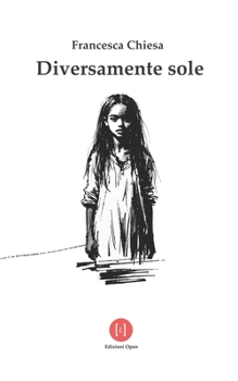 Diversamente sole (Italian Edition)
