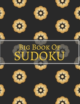 Paperback Big Book Of Sudoku: Ultimate Mind Games For Adults Kids & Teenagers Book