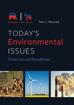 Hardcover Today's Environmental Issues: Democrats and Republicans Book