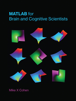 Hardcover MATLAB for Brain and Cognitive Scientists Book