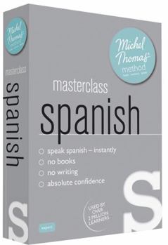 Audio CD Masterclass Spanish (Learn Spanish with the Michel Thomas Method) Book