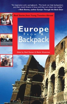 Paperback Europe from a Backpack: Real Stories from Young Travelers Abroad Book