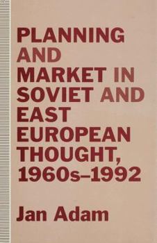 Hardcover Planning and Market in Soviet and East European Thought, 1960s-1992 Book