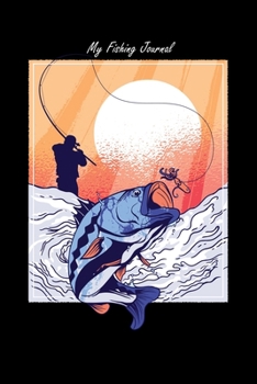 My Fishing Journal: 6x9 Dotgrid Notebook and Journal For A Fisherman