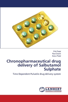 Paperback Chronopharmaceutical drug delivery of Salbutamol Sulphate Book