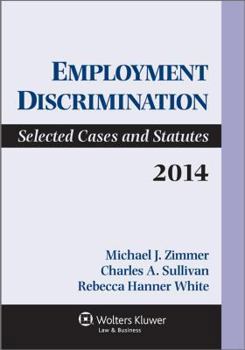 Paperback Employment Discrimination: Selected Cases and Statutes, 2014 Book