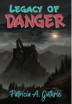 Hardcover Legacy of Danger Book