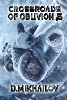 Crossroads of Oblivion (Book 5): A Portal Progression Fantasy Adventure Series - Book #5 of the Crossroads of Oblivion