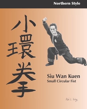 Paperback Siu Wan Kuen: Small Circular Fist Book