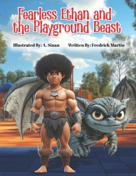 Paperback Fearless Ethan and the Playground Beast Book