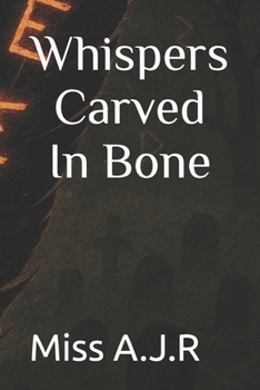 Whispers Carved In Bone (The Hollowvale Chronicles)