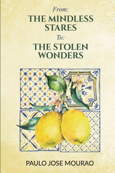 From: The Mindless Stares To: The Stolen Wonders