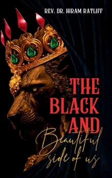 Hardcover The Black and Beautiful Side of Us Book