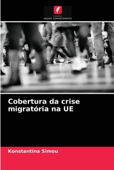 Paperback Cobertura da crise migratória na UE [Portuguese] Book