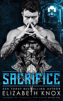 Sacrifice (Raiders of Valhalla MC: New Blood)