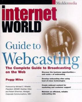 Paperback Internet Worldtm Guide to Webcasting Book