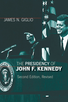 Hardcover The Presidency of John F. Kennedy Book