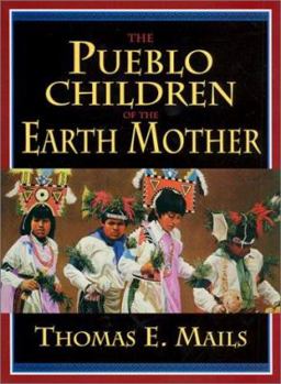 Paperback The Pueblo Children of the Earth Mother Book