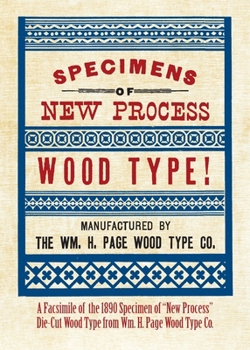 Paperback Specimens of New Process Wood Type! Book