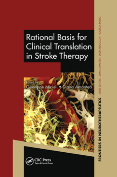 Paperback Rational Basis for Clinical Translation in Stroke Therapy Book