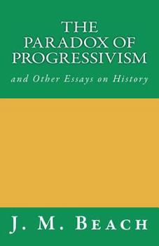 Paperback The Paradox of Progressivism Book