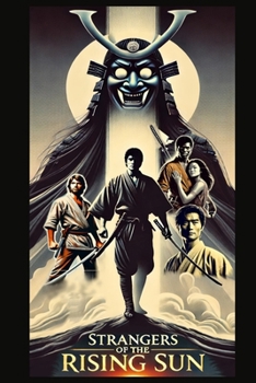 Paperback Strangers of the Rising Sun Book