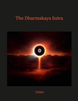 Paperback The Dharmakaya Sutra Book